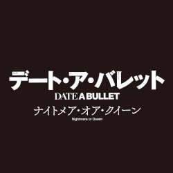 「デート・ア・バレット」後編エンディング・テーマ & BGM