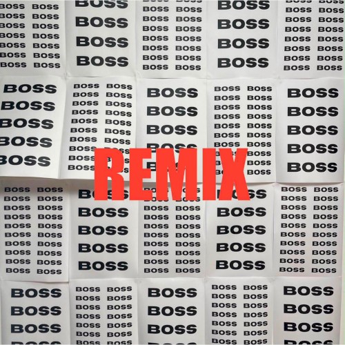 Boss (Remix)