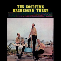 The Goodtime Washboard Three