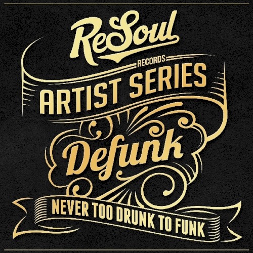 Never Too Drunk to Funk