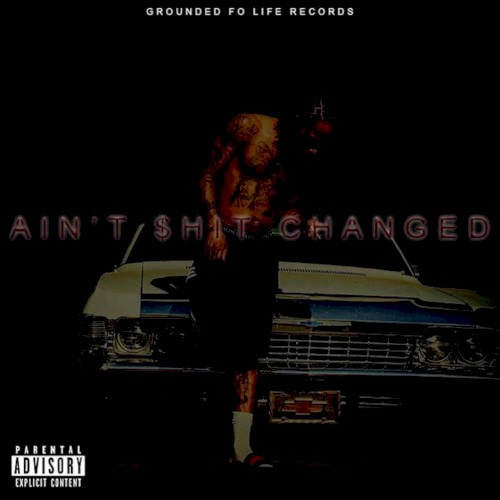 Ain't S**t Changed