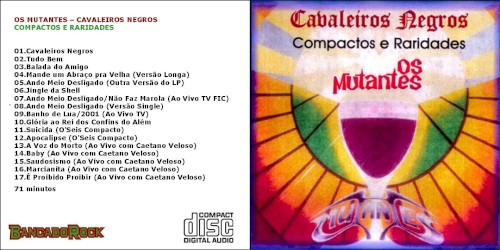Cavaleiros negros: Compactos e raridades