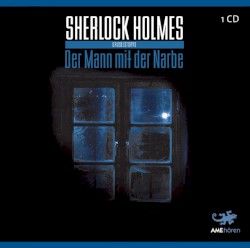 Sherlock Holmes: Der Mann mit der Narbe