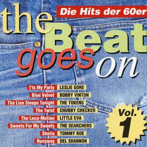 The Beat Goes On - Die Hits der 60er Vol. 1