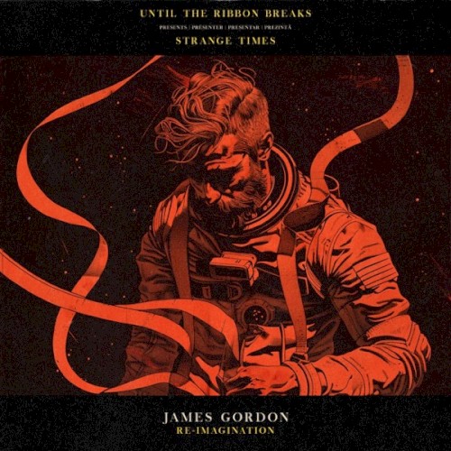 Strange Times (James Gordon Re-Imagination)