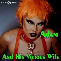 Adam & His Vicious Wife