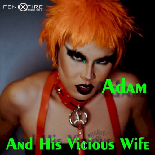 Adam & His Vicious Wife