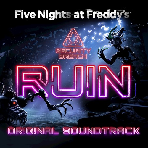 Five Nights at Freddy’s: Security Breach Ruin Original Soundtrack
