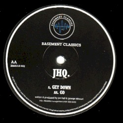 Get Down / Go (Basement Phil & DJ Mayhem Remixes)
