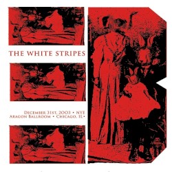 Live at the Aragon Ballroom, 12/31/2003