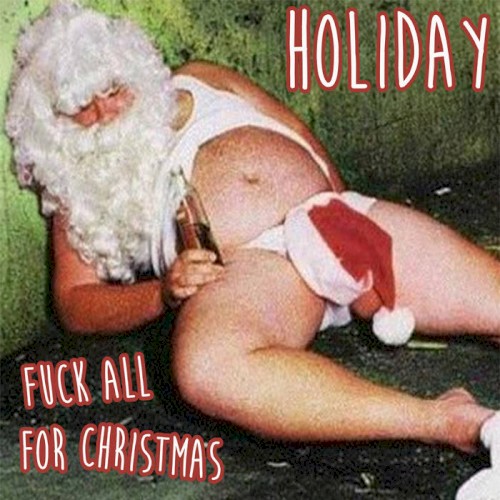 Fuck All For Christmas