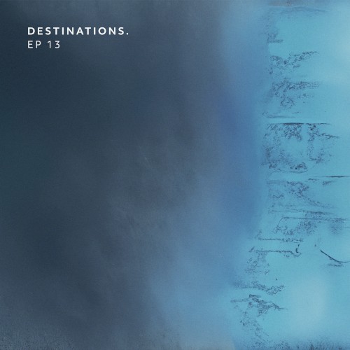 Destinations. EP 14