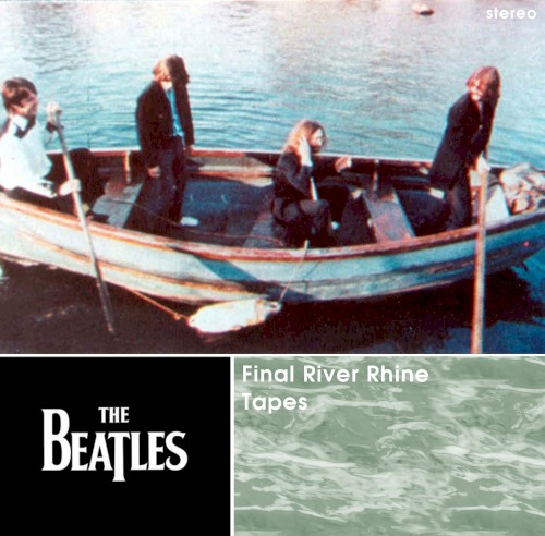 Final River Rhine Tapes