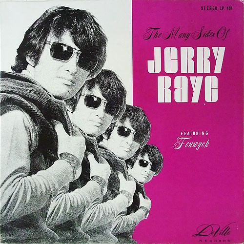 The Many Sides of Jerry Raye