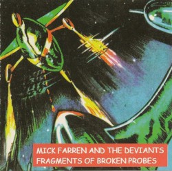 Fragments of Broken Probes