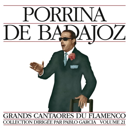 Grands cantaores du flamenco, vol. 21