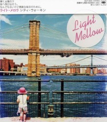 Light Mellow City Walkin’