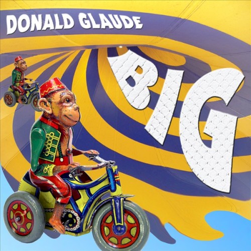 Donald Glaude – Big