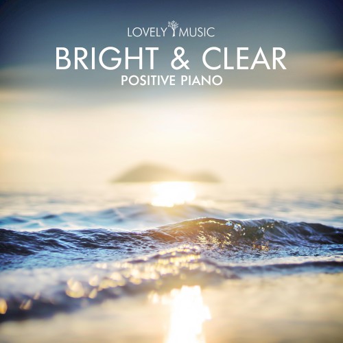 Bright and Clear - Positive Piano