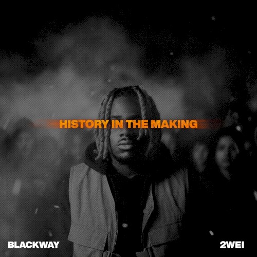 History in the Making