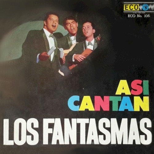 Así cantan Los Fantasmas