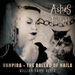 Vampira - The Ballad of Maila (William Faith remix)