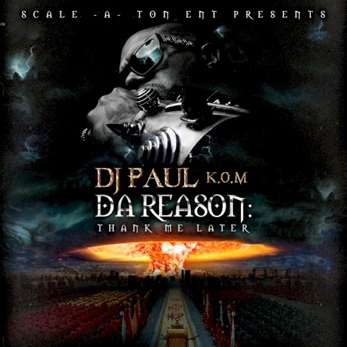 Da Reason: Thank Me Later