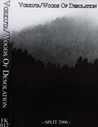 Vorkuta / Woods of Desolation