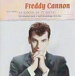 Just About as Good as It Gets! The Original Rock ’n’ Roll Recordings 1956–1961