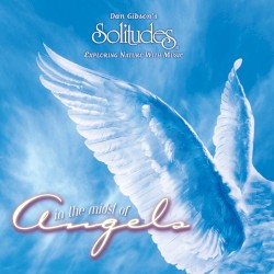 Solitudes: In the Midst of Angels