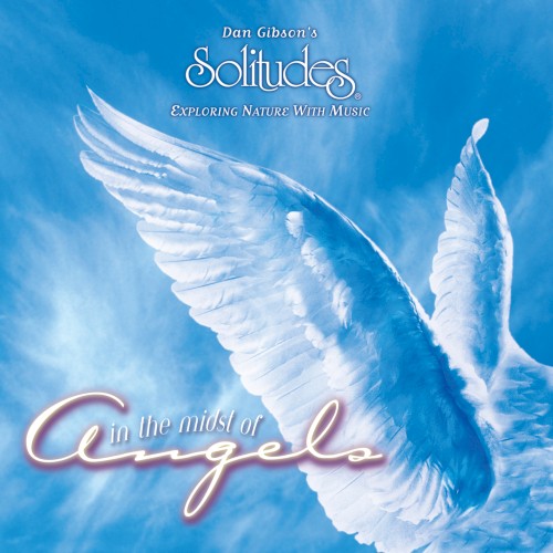 Solitudes: In the Midst of Angels