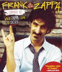 Summer ’82, When Zappa Came to Sicily