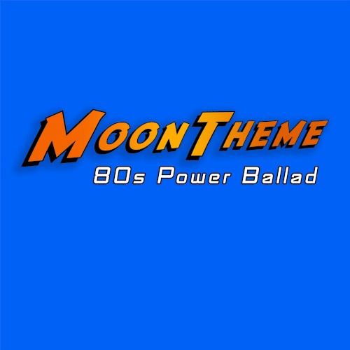 To the Moon (80s Power Ballad)