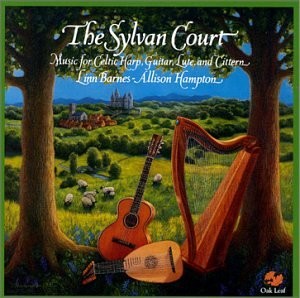 The Sylvan Court: Music for Celtic Harp, Guitar, Lute and Cittern