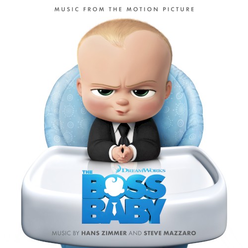 The Boss Baby: Original Motion Picture Soundtrack