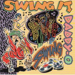 Swing It, Daddy‐O!