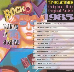 Rock On 1985: Walking on Sunshine