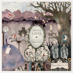 Casting Lines: A Museum of Memory (Vol. IV)