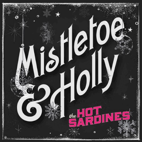 Mistletoe & Holly