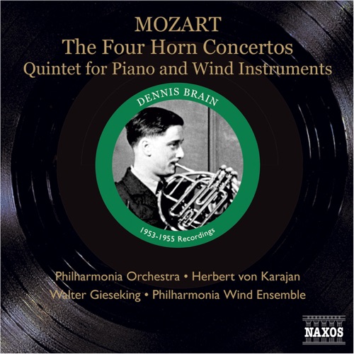 The Four Horn Concertos / Quintet for Piano and Wind Instruments