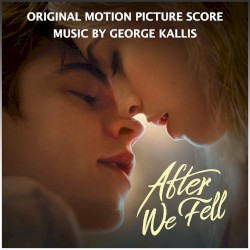 After We Fell: Original Motion Picture Score