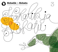Kohalik ja Kohatu 3