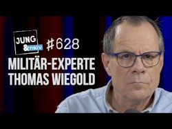 Jung & Naiv #628, „Ukraine/Russland: Militärexperte & Journalist Thomas Wiegold“