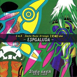 S.m.A Siesta Music Arrange [Kakusei] plus -ESPGALUDA-