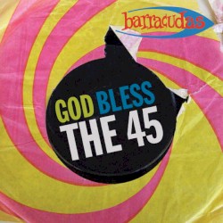 God Bless the 45