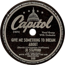 Give Me Something To Dream About / That's Where I Came In