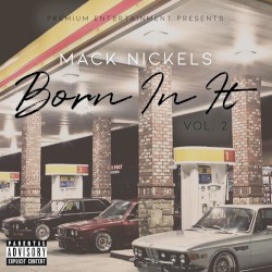 Born in It, Vol. 2