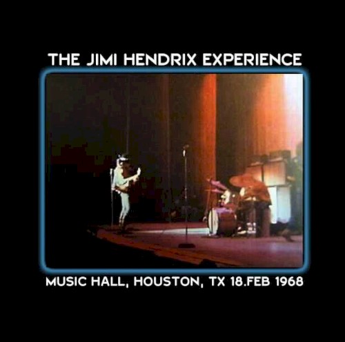 1968-02-18: Music Hall, Houston, TX, USA