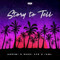 Story to Tell