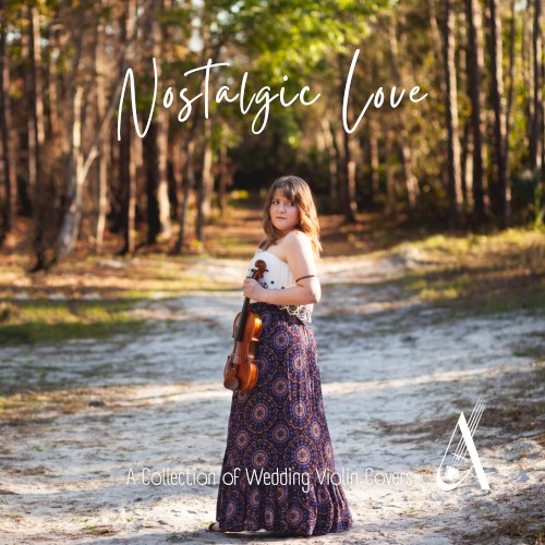 Nostalgic Love (A Collection of Wedding Violin Covers)